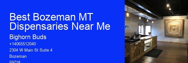 Best Bozeman MT Dispensaries Near Me
