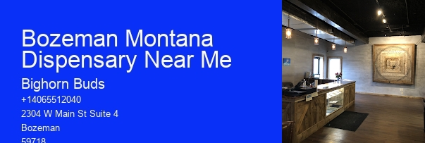 Bozeman Montana Dispensary Near Me