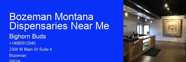 Bozeman Montana Dispensaries Near Me