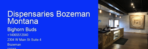 Dispensaries Bozeman Montana